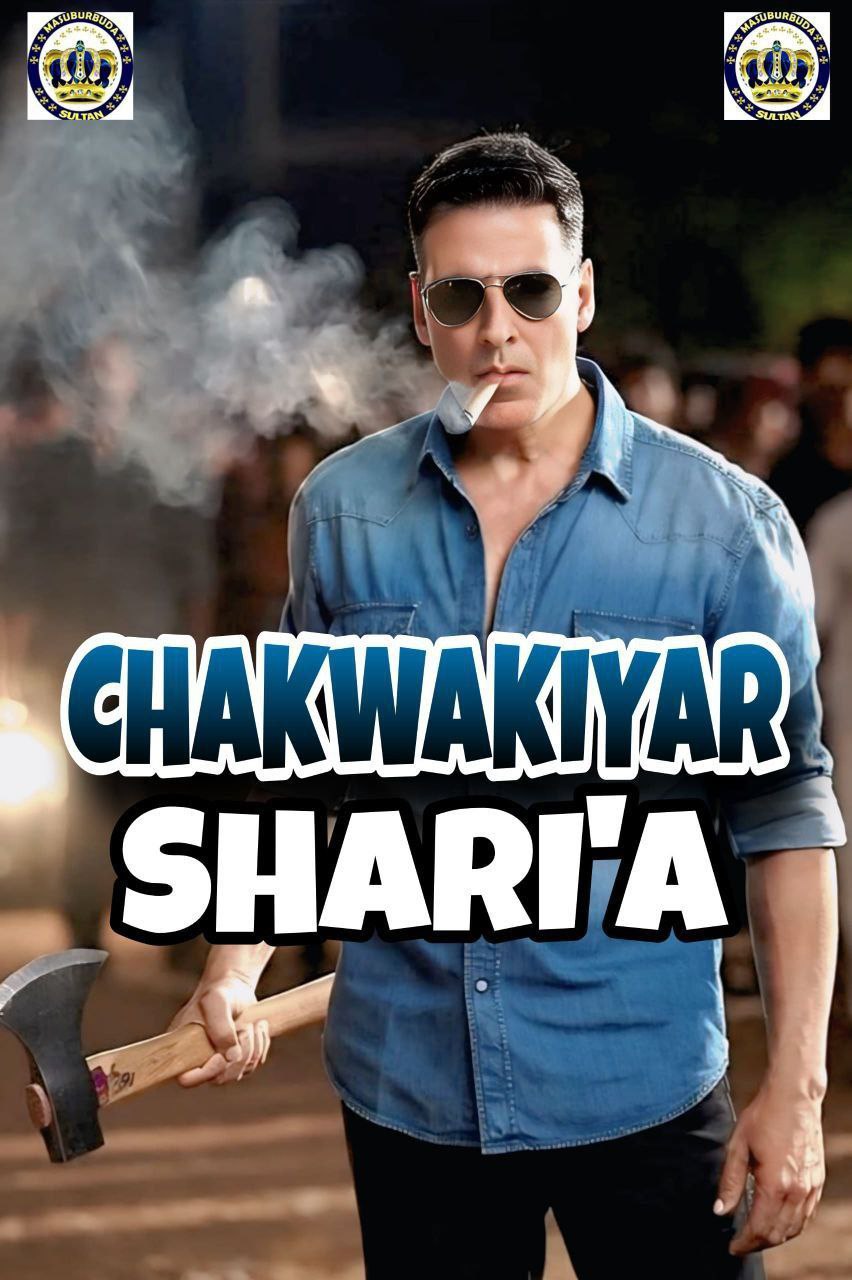 CHAKWAKIYAR SHARI'A SULTAN