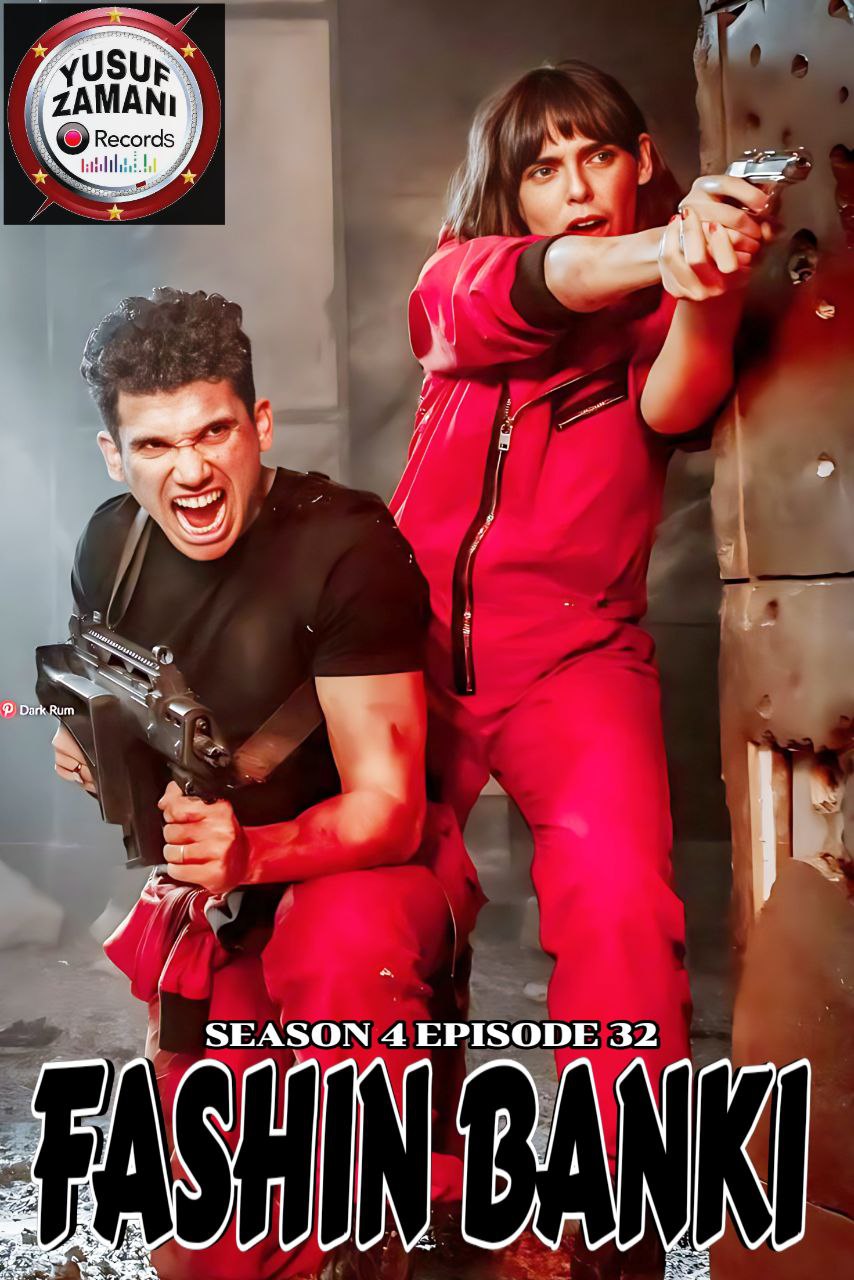 FASHIN BANKI S4 Episode (32)